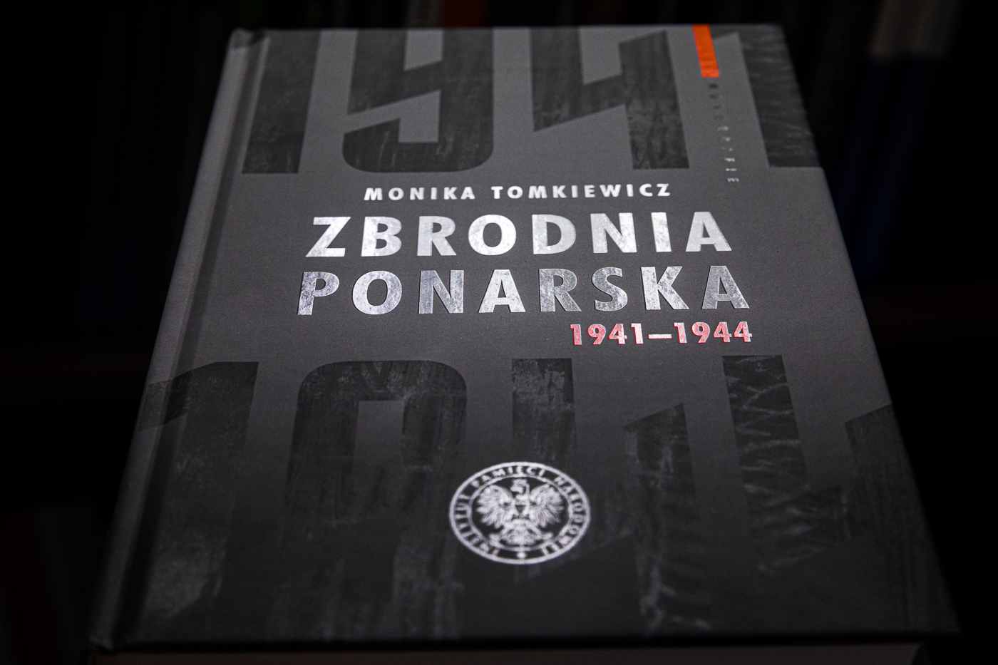 Monika Tomkiewicz, Zbrodnia ponarska 1941–1944, Warszawa 2022