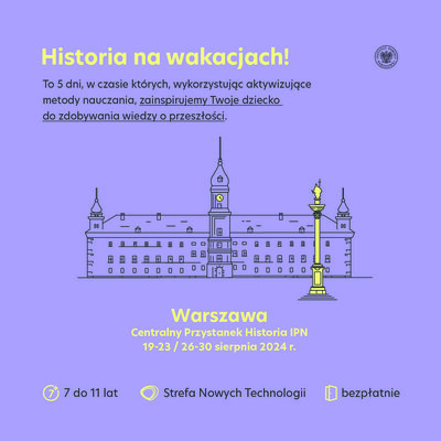 Wakacyjne warsztaty historyczne dla dzieci