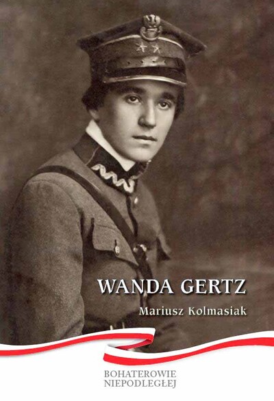 Mariusz Kolmasiak, „Wanda Gertz”, Warszawa 2022. Okładka broszury wydanej w ramach serii wydawniczej IPN „Bohaterowie Niepodległej”