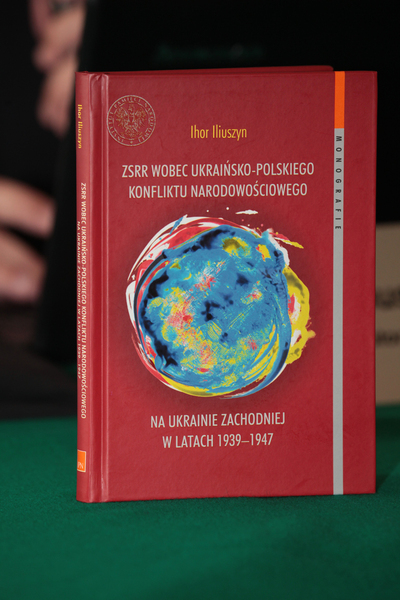 Promocja książki Ihora Iliuszyna „ZSRR wobec ukraińsko-polskiego konfliktu narodowościowego na Ukrainie Zachodniej w latach 1939–1947”. Fot. Piotr Życieński (IPN)