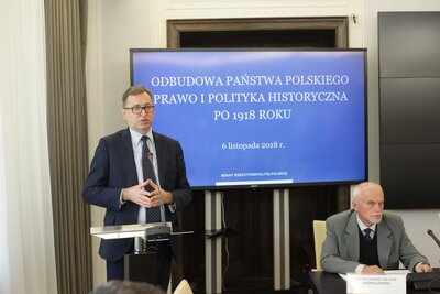 Konferencja popularnonaukowa „Odbudowa państwa polskiego – prawo i polityka historyczna po 1918 roku” w Senacie RP – Warszawa, 6 listopada 2018