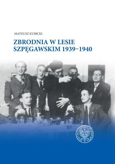 Zbrodnia w Lesie Szpęgawskim 1939‒1940