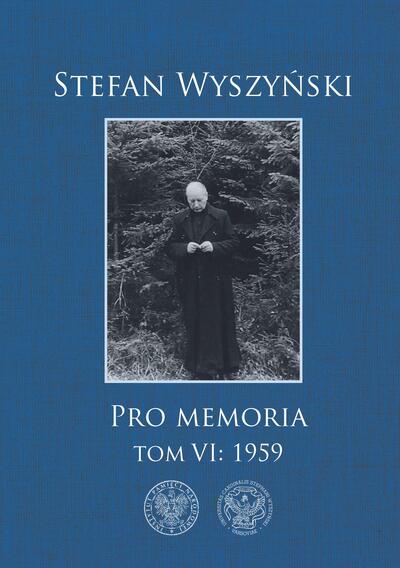 Okładka - Stefan Wyszyński, Pro memoria, t. 6: 1959