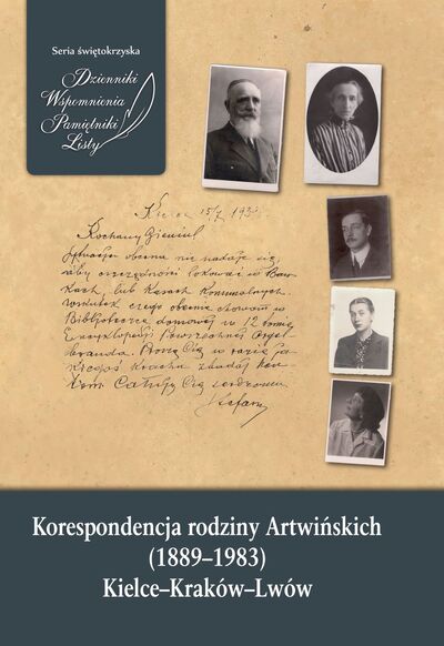 Korespondencja rodziny Artwińskich (1889–1983). Kielce–Kraków–Lwów