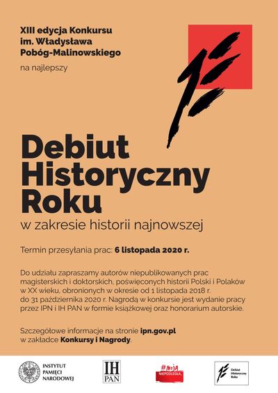 XIII edycja Konkursu im. Władysława Pobóg-Malinowskiego na Najlepszy Debiut Historyczny Roku w zakresie historii najnowszej