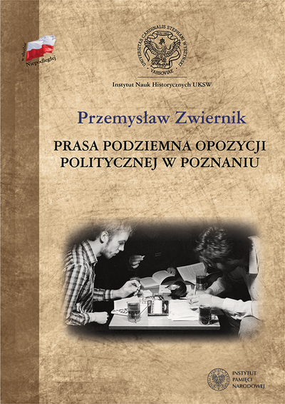 Prasa podziemna opozycji politycznej w Poznaniu