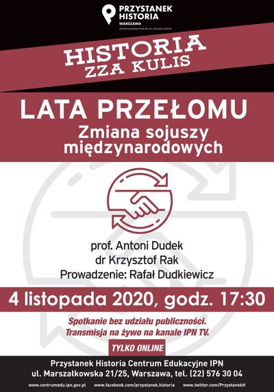 Dyskusja online „Lata przełomu. Zmiana sojuszy międzynarodowych”- plakat