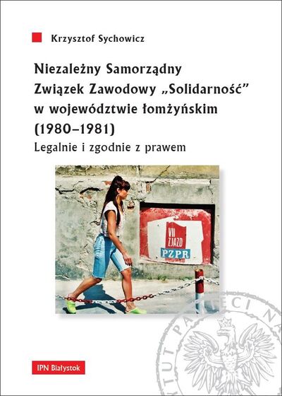 Niezależny Samorządny Związek Zawodowy „Solidarność” w województwie łomżyńskim (1980–1981)