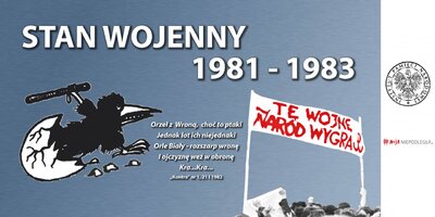Panel tytułowy wystawy Stan wojenny 1981-1983