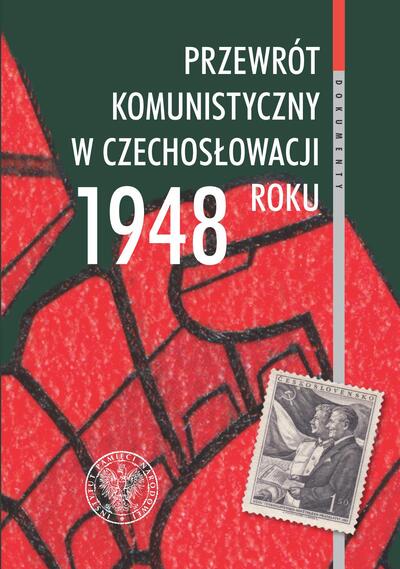 Przewrót komunistyczny w Czechosłowacji 1948 roku widziany z polskiej perspektywy - okładka