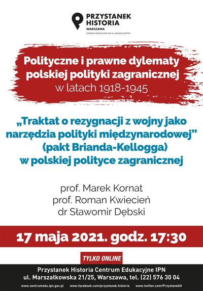 Dyskusja z cyku cyklu „Polityczne i prawne dylematy polskiej polityki zagranicznej w latach 1918-1945” – 17 maja 2021