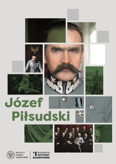 Biograficzna wystawa elementarna IPN o Józefie Piłsudskim
