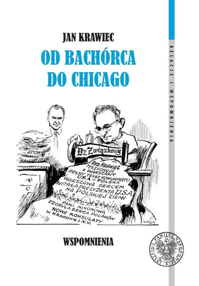 Od Bachórca do Chicago. Wspomnienia