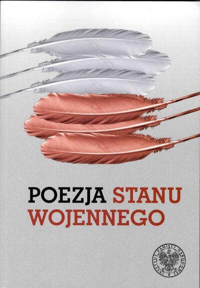 Poezja stanu wojennego. Antologia wierszy, piosenek, kontrafaktur, parafraz i fraszek