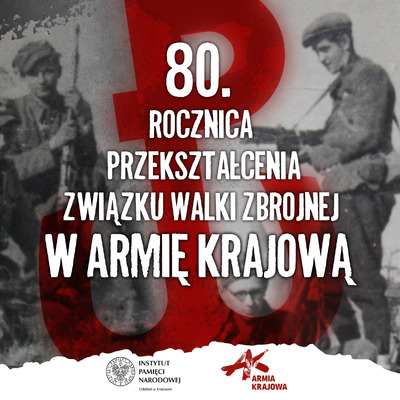 80/80, czyli 80 żołnierzy AK na 80 rocznicę powołania AK