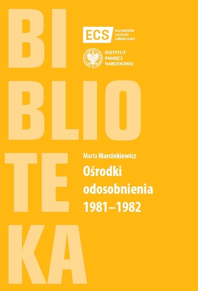 Ośrodki odosobnienia 1981–1982