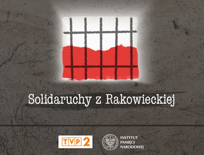 „Solidaruchy z Rakowieckiej” – plakat