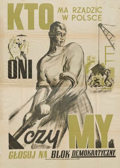 Plakat wyborczy tzw. Bloku Demokratycznego (fot. Archiwum IPN)