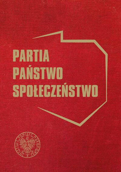 Partia, państwo, społeczeństwo