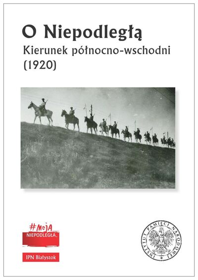 O Niepodległą. Kierunek północno-wschodni (1920)