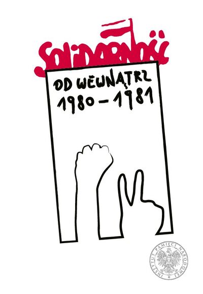 „Solidarność” od wewnątrz 1980–1981