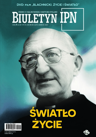 Biuletyn IPN 2023 nr 6 (211) – Światło–Życie