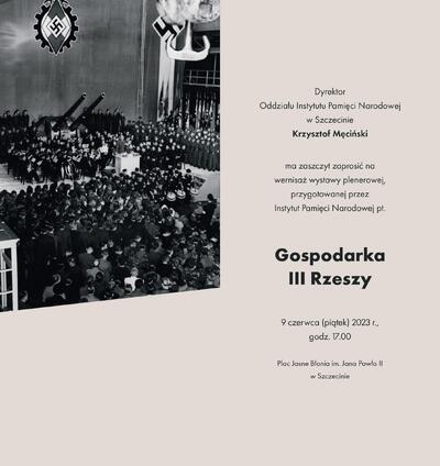 Otwarcie wystawy IPN „Gospodarka III Rzeszy” – Szczecin, 9 czerwca 2023