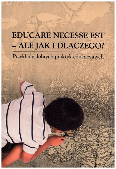 Educare necesse est
