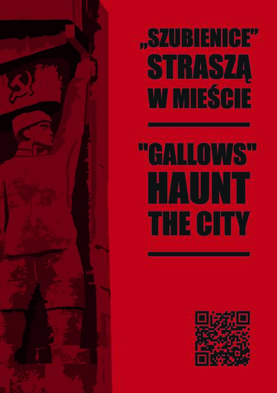 Szubienice straszą w mieście/"Gallows" Haunt the City