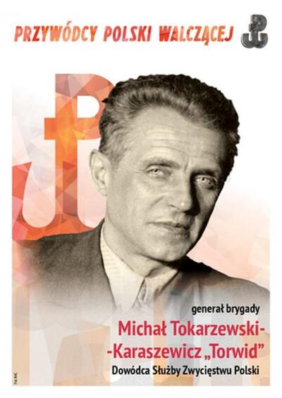 Gen. Michał Tokarzewski-Karaszewicz