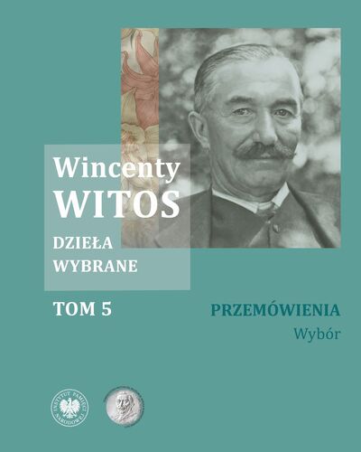 Wincenty Witos, Dzieła wybrane t. 5: Przemówienia. Wybór
