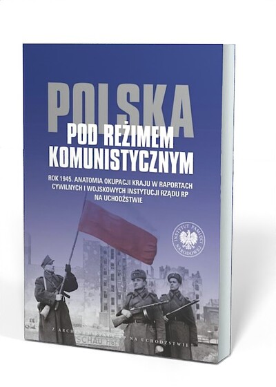 polska-pod-rezimem-komunistycznym-rok-1945-anatomiajpg