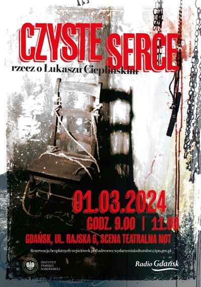 Plakat spektaklu „Czyste serce – rzecz o Łukaszu Cieplińskim”
