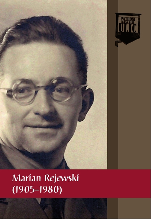 Marian Rejewski (1905–1980) [PDF] - Seria Patroni Naszych Ulic Instytut ...