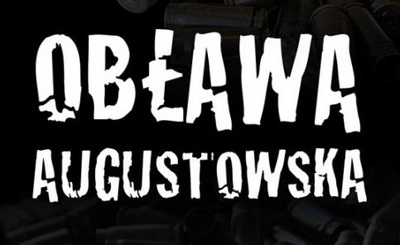 73. rocznica Obławy Augustowskiej