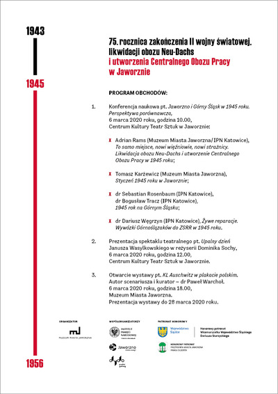 75. rocznica zakończenia II wojny światowej, likwidacji obozu Neu-Dachs i utworzenia Centralnego Obozu Pracy w Jaworznie.