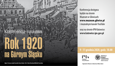 Konferencja naukowa „Rok 1920 na Górnym Śląsku“ w Gliwicach.