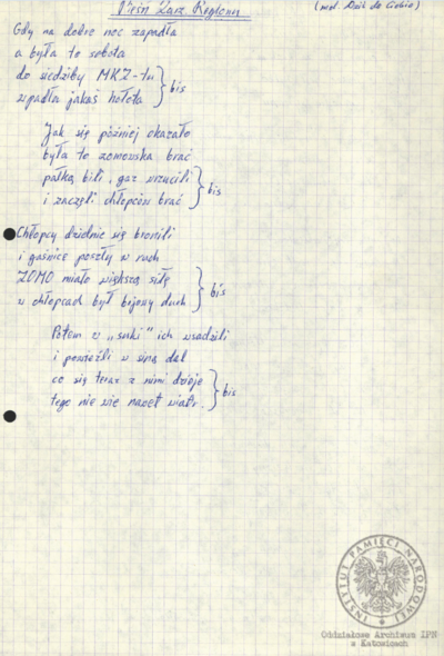 Wiersze, pieśni i modlitwy internowanych odnalezione w aktach Alfreda Cofalika, pracownika KWK „Szczygłowice, organizatora NSZZ „S” i KPN w tej kopalni, internowanego w Zabrzu-Zaborzu, Strzelcach Opolskich i Uhercach (AIPN Ka 043/1008).