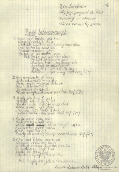 Wiersze i pieśni internowanych odnalezione w aktach Józefa Bujoczka, pracownika KWK „Julian”, internowanego w Zabrzu-Zaborzu i Uhercach (AIPN Ka 043/985, t. 2).