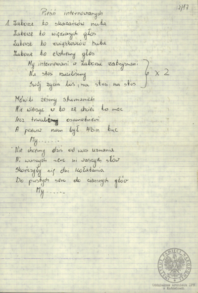 Wiersze i pieśni internowanych odnalezione w aktach Józefa Bujoczka, pracownika KWK „Julian”, internowanego w Zabrzu-Zaborzu i Uhercach (AIPN Ka 043/985, t. 2).
