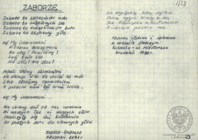 Wiersze i pieśni internowanych odnalezione w aktach Józefa Bujoczka, pracownika KWK „Julian”, internowanego w Zabrzu-Zaborzu i Uhercach (AIPN Ka 043/985, t. 2).