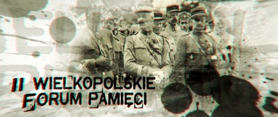 II Wielkopolskie Forum Pamięci