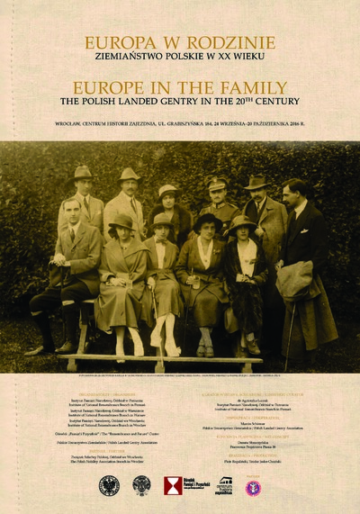 Wystawa „EUROPA W RODZINIE. Ziemiaństwo polskie w XX wieku” PLAKAT